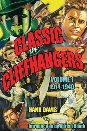 Classic Cliffhangers de Hank Davis