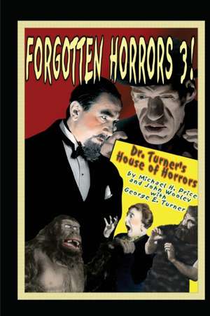 Forgotten Horrors 3 de Michael H. Price