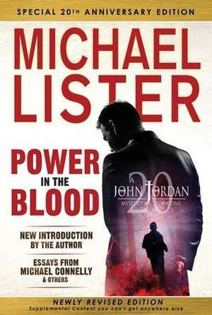 Special 20th Anniversary Edition of POWER IN THE BLOOD de Lister Michael