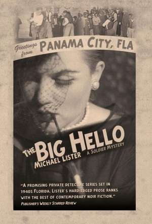 The Big Hello de Michael Lister