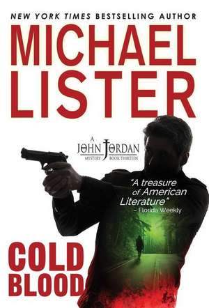 Cold Blood de Michael Lister
