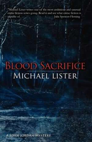 Blood Sacrifice de Michael Lister