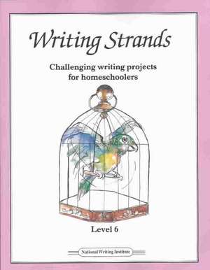 Writing Strands: Level 6 de Dave Marks