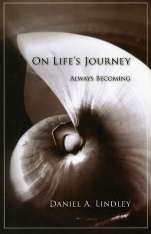 On Life's Journey de Daniel Lindley