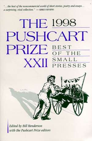 The Pushcart Prize de Bill Henderson