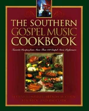 Southern Gospel Music Cookbook de Bethni Hemphill