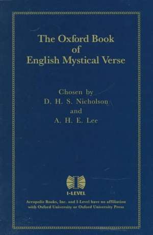 The Oxford Book of English Mystical Verse de D. H. Nicholson