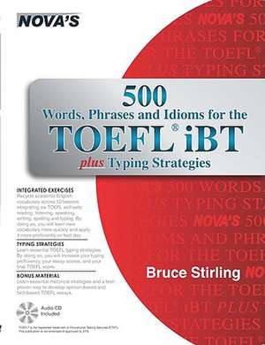 500 Words, Phrases, Idioms for the TOEFL iBT Plus Typing Strategies [With CD (Audio)]