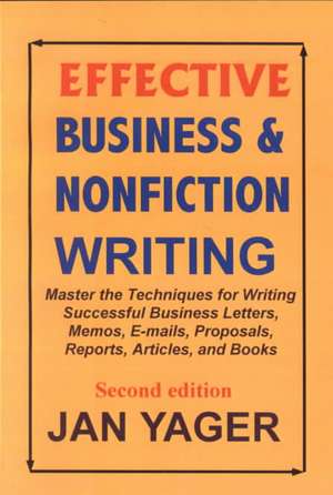 Effective Business & Nonfiction Writing de Jan Yager