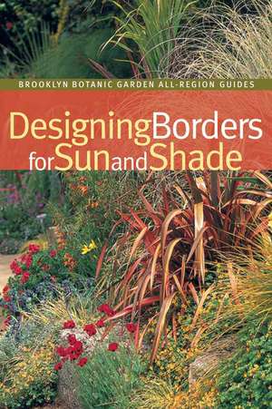 Designing Borders for Sun and Shade de Bob Hyland