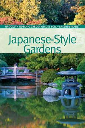 Japanese-Style Gardens de Brian Funk