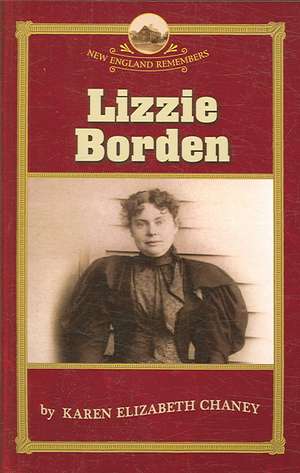 Lizzie Borden de Karen E. Chaney