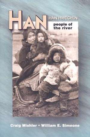 Han: People of the River de Craig Mishler