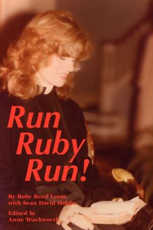 Run Ruby Run de Ruby Reed Lyons