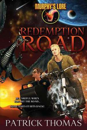 Murphy's Lore: Redemption Road de Patrick Thomas