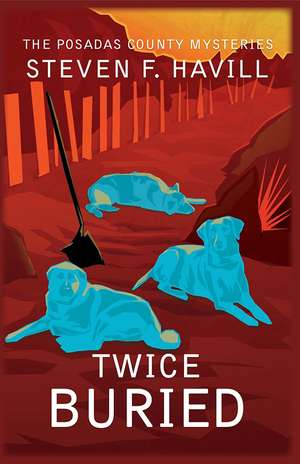 Twice Buried de Steven F. Havill