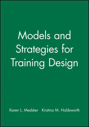 Models and Strategies for Training Design de K Medsker