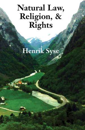 Natural Law Religion Rights de Henrik Syse