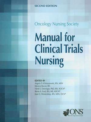 Manual for Clinical Trials Nursing de Angela D. Klimaszewski