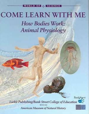 How Bodies Work: Animal Physiology de Bridget Anderson