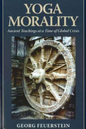 Yoga Morality de George Feuerstein