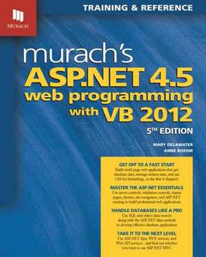 Murachs ASP.NET 4.5 Web Programming with VB 2012 de Mary Delamater