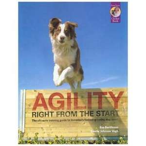 Agility Right from the Start de Eva Bertilsson