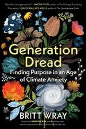 Generation Dread de Britt Wray