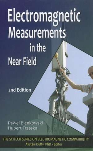 Electromagnetic Measurements in the Near Field de Pawel Bienkowski