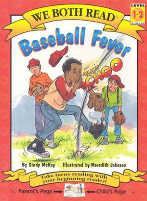 Baseball Fever de Sindy McKay