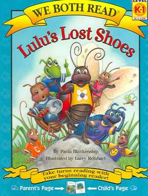 Lulu's Lost Shoes de Paula Blankenship