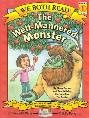 The Well-Mannered Monster de Marcy Brown