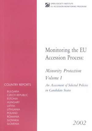 Minority Protection in Eu Candidate States de Central European University Press