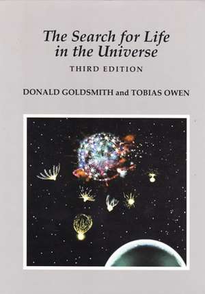 The Search for Life in the Universe de Donald Goldsmith