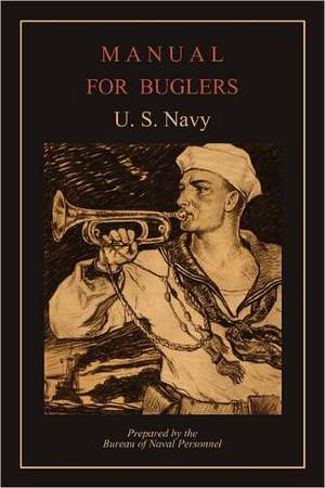 Manual for Buglers de U. S. Navy