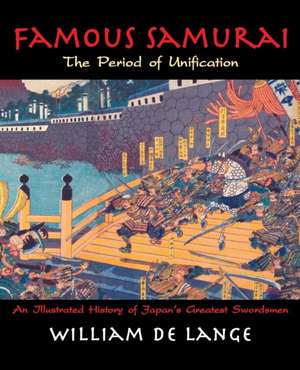 Famous Samurai de William De Lange