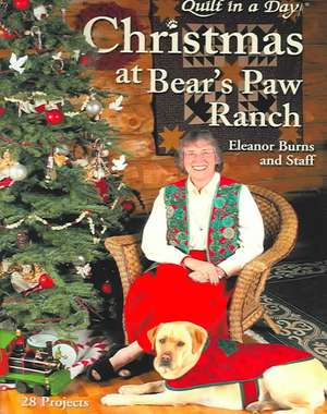 Christmas at the Bear's Paw Ranch de Eleanor Burns