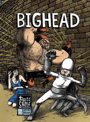 Bighead de Jeffrey Brown