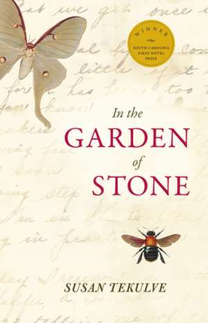 In the Garden of Stone de Susan Tekulve