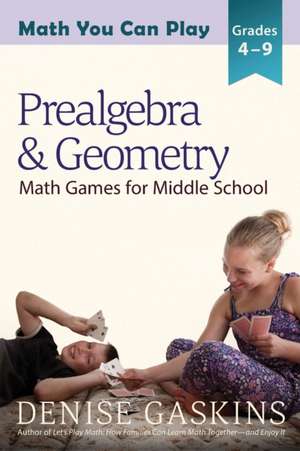 Prealgebra & Geometry de Denise Gaskins