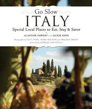 Go Slow Italy de Alastair Sawday