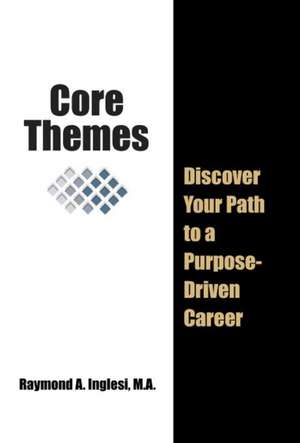 Core Themes de Raymond A. Inglesi