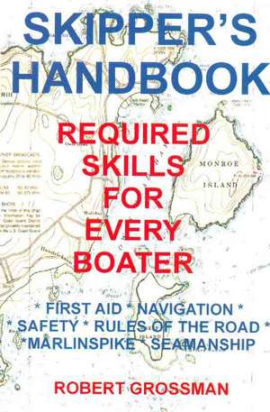 Skippers Handbook de Robert Grossman