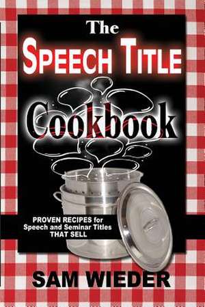 The Speech Title Cookbook