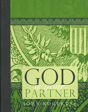 God Is Your Partner: Spiritual Principles of Abundance and Prosperity de John-Roger John-Roger DSS