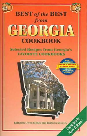 Best of the Best from Georgia Cookbook: Selected Recipes from Georgia's Favorite Cookbooks de Gwen McKee