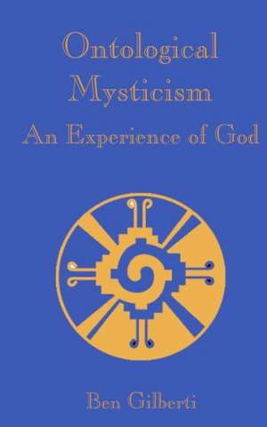 Ontological Mysticism, an Experience of God: A Journey Through Transition