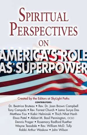 Spiritual Perspectives on America's Role as a Superpower de Skylight Paths