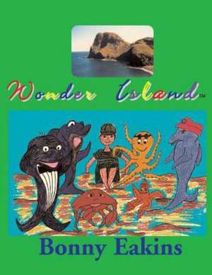 Wonder Island de Bonny Mae Eakins