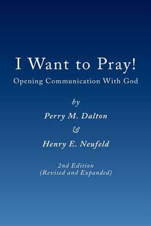 I Want to Pray! de Perry M Dalton